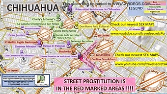 Prostitution And Escorts: A Guide To Whores And Street Workers In Chihuahua, Mexico